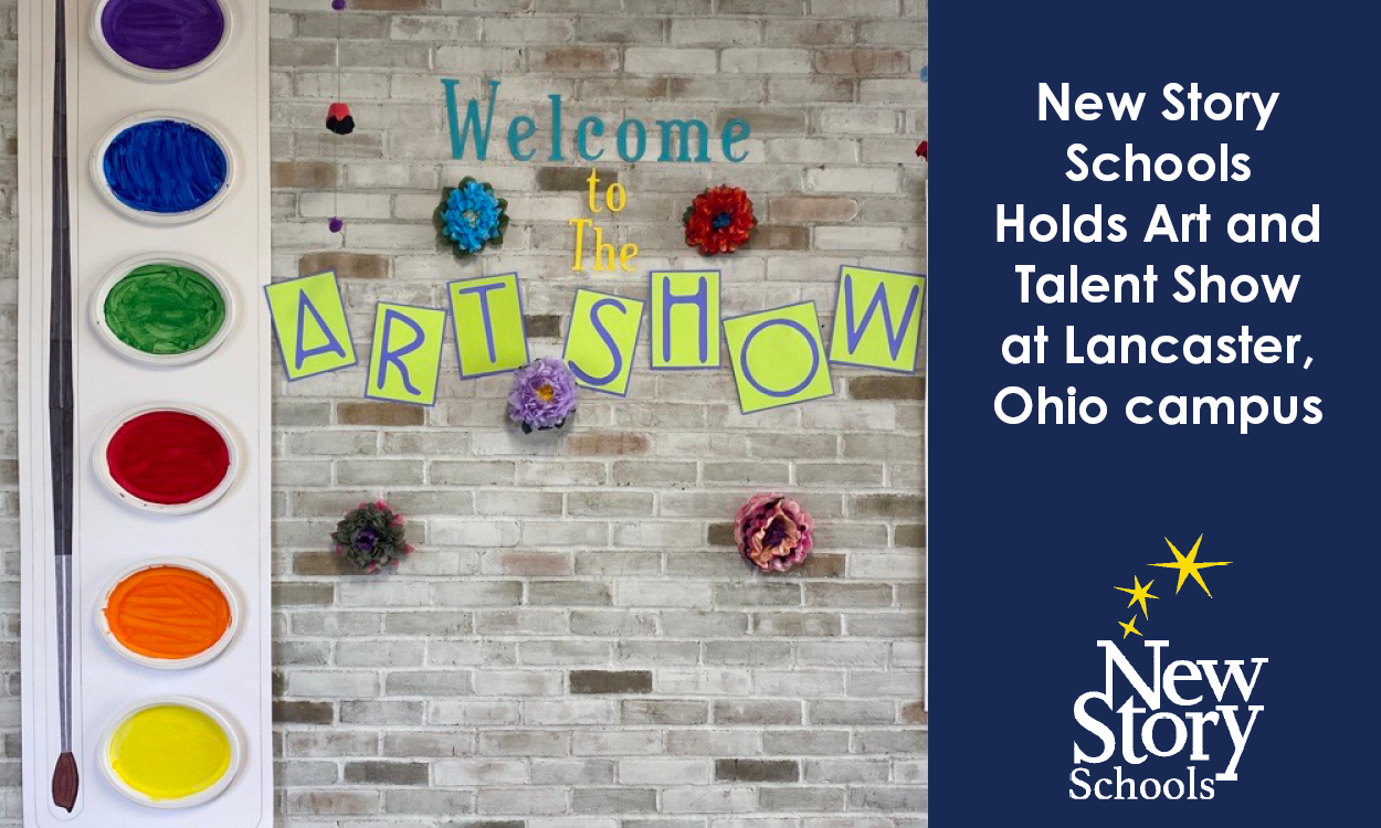 New Story Schools Holds Art and Talent Show at Lancaster, Ohio Campus
