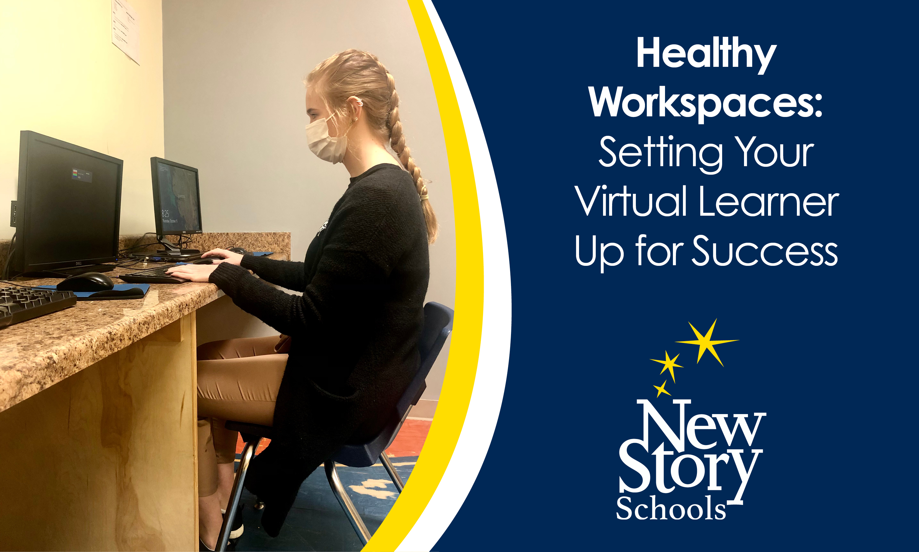 Healthy Workspaces: Setting Your Virtual Learner Up for Success