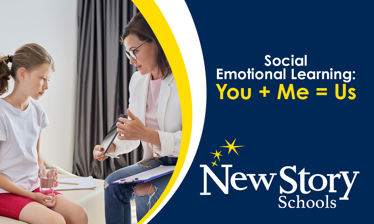 Social Emotional Learning: You + Me = Us