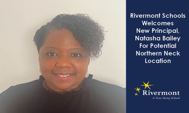 Rivermont Schools Welcomes New Principal, Natasha Bailey for Potential Northern Neck Location