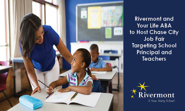 Rivermont and Your Life ABA to Host Chase City Job Fair Targeting Principal and Teachers
