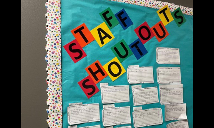Our Throop campus started an employee appreciation board to recognize each other for going above and beyond.