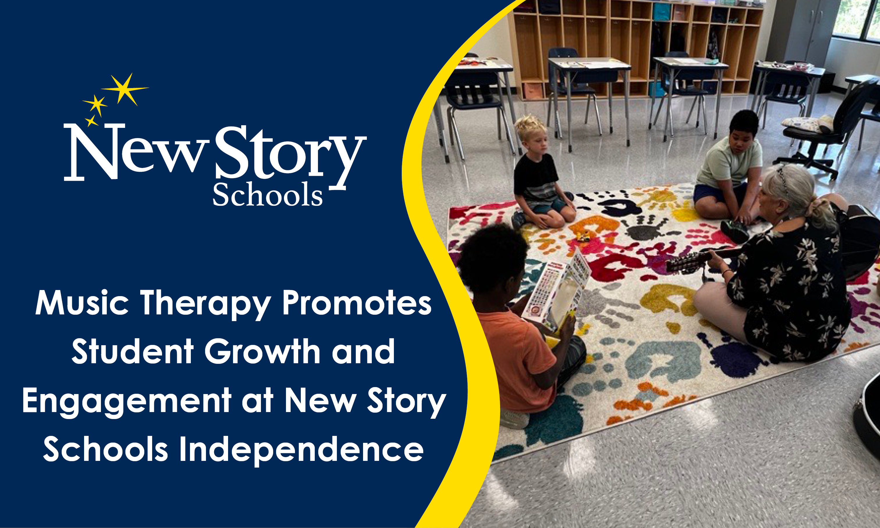 Music Therapy Promotes Student Growth and Engagement at New Story Schools Independence 