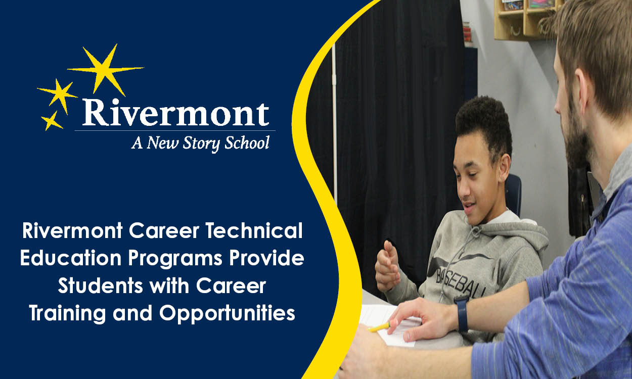 Rivermont Career Technical Education Programs Provide Students with Career Training and Opportunities
