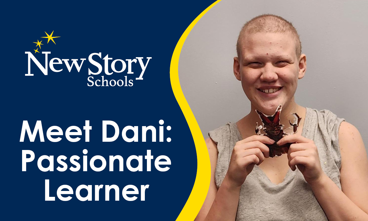 Meet Dani: Passionate Learner