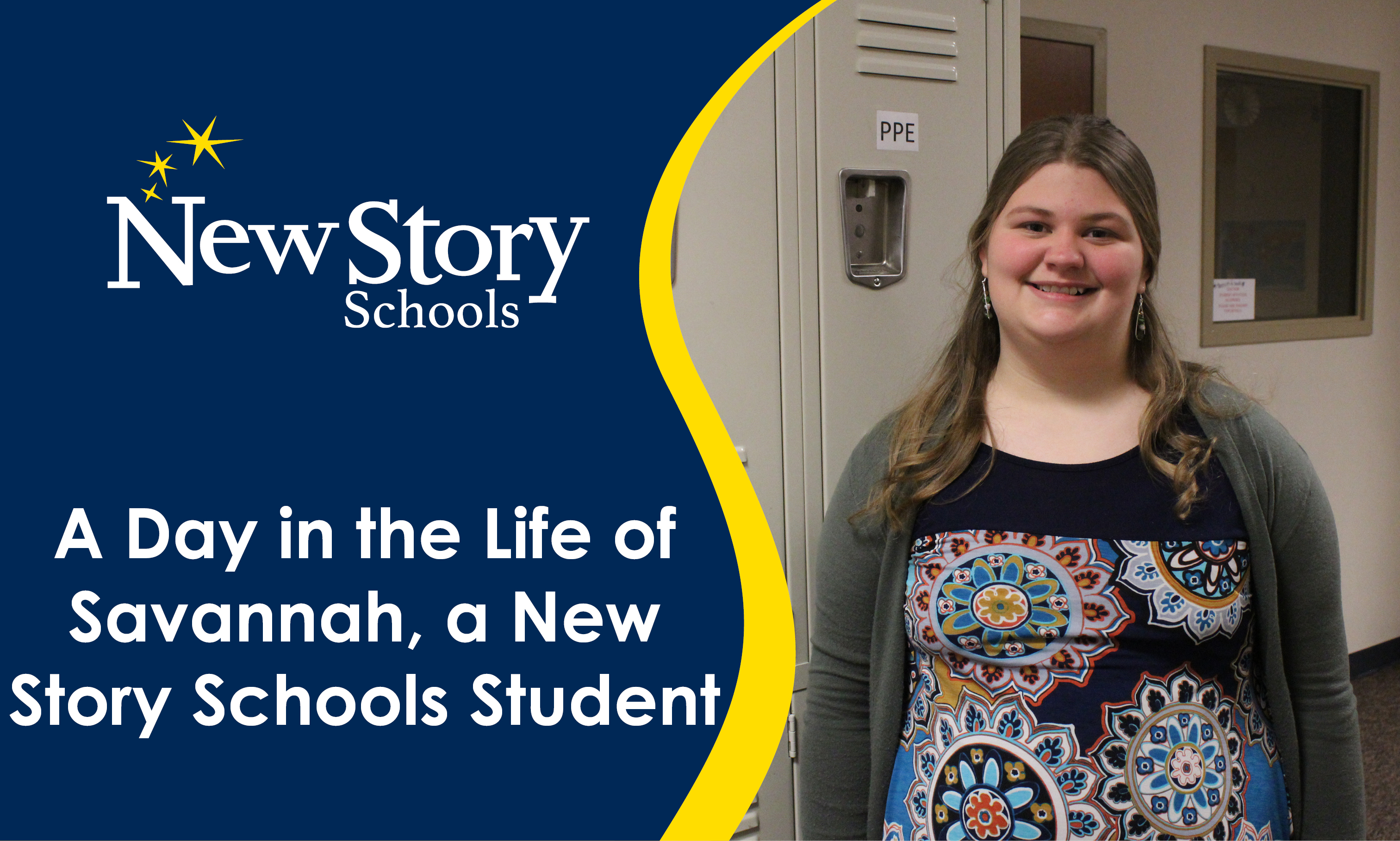 Day in the Life of Savannah, A New Story Schools Student