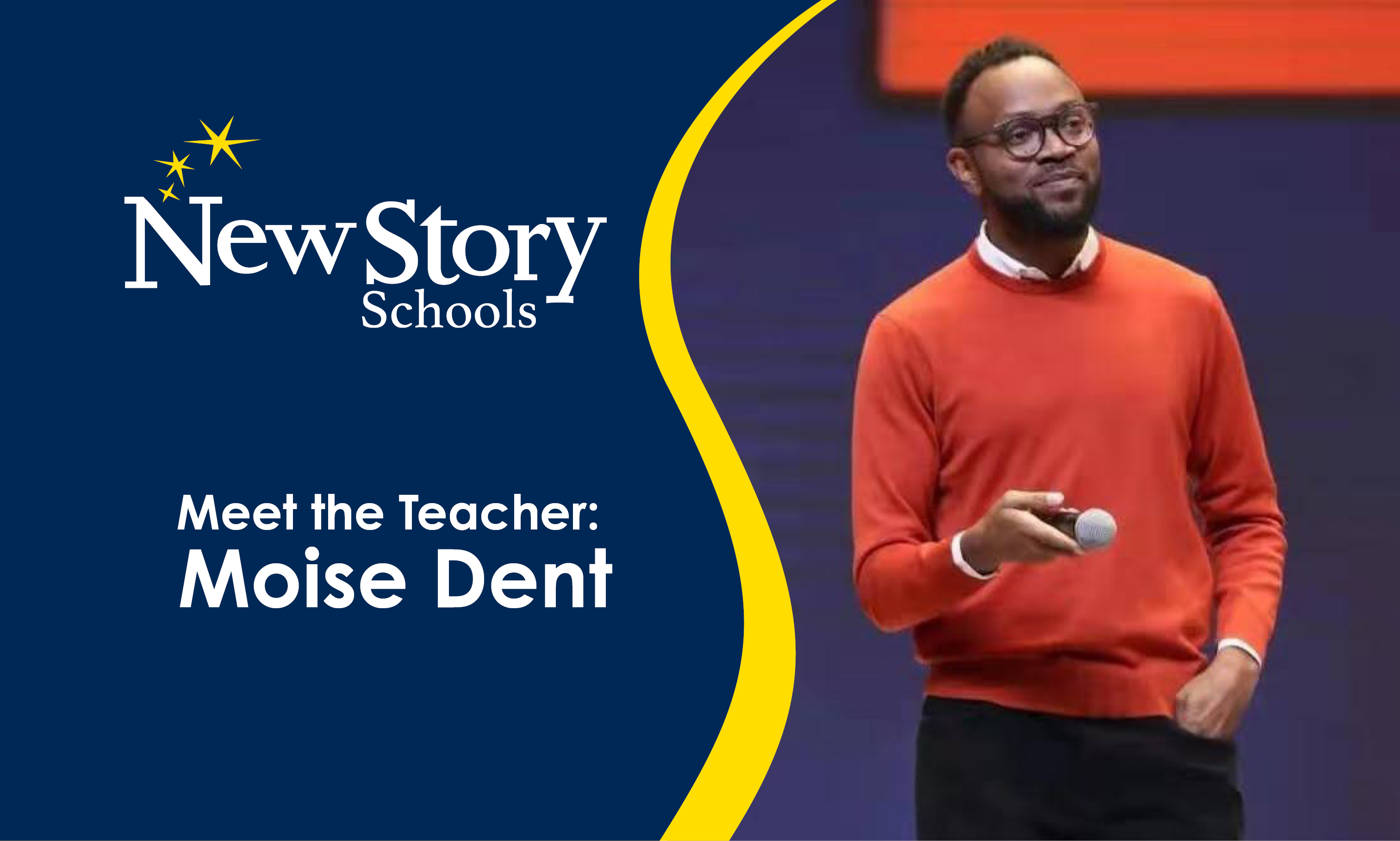 Meet the Teacher: Moise Dent