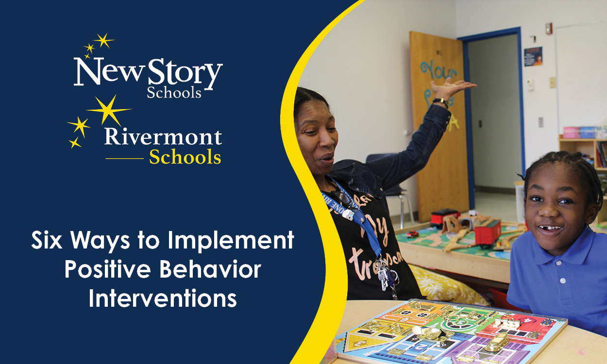 Six Ways to Implement Positive Behavior Interventions