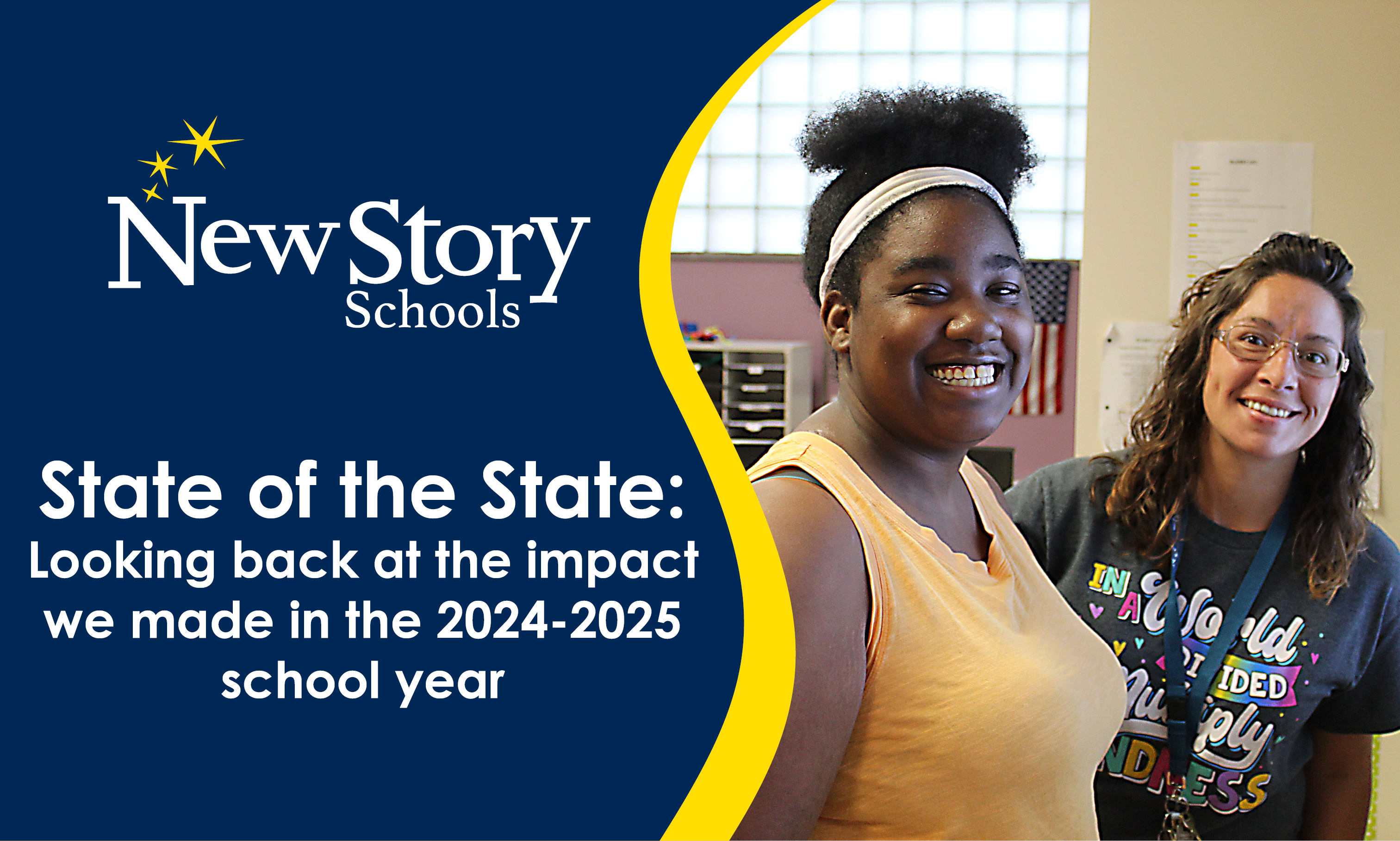 State of the State: Looking back at the impact we made in the 2024-2025 school year 